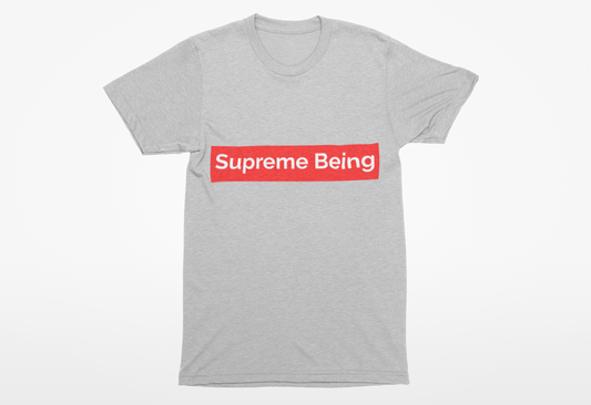 Supreme BeingTee